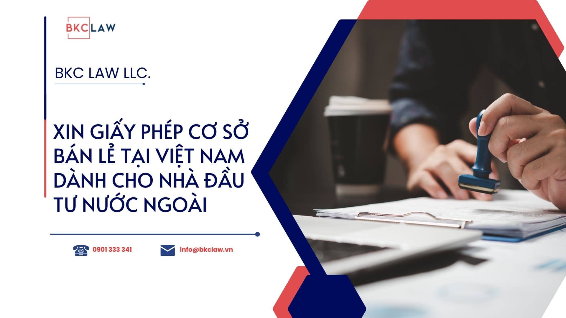 Xin giấy phép cơ sở bán lẻ tại Việt Nam dành cho nhà đầu tư nước ngoài