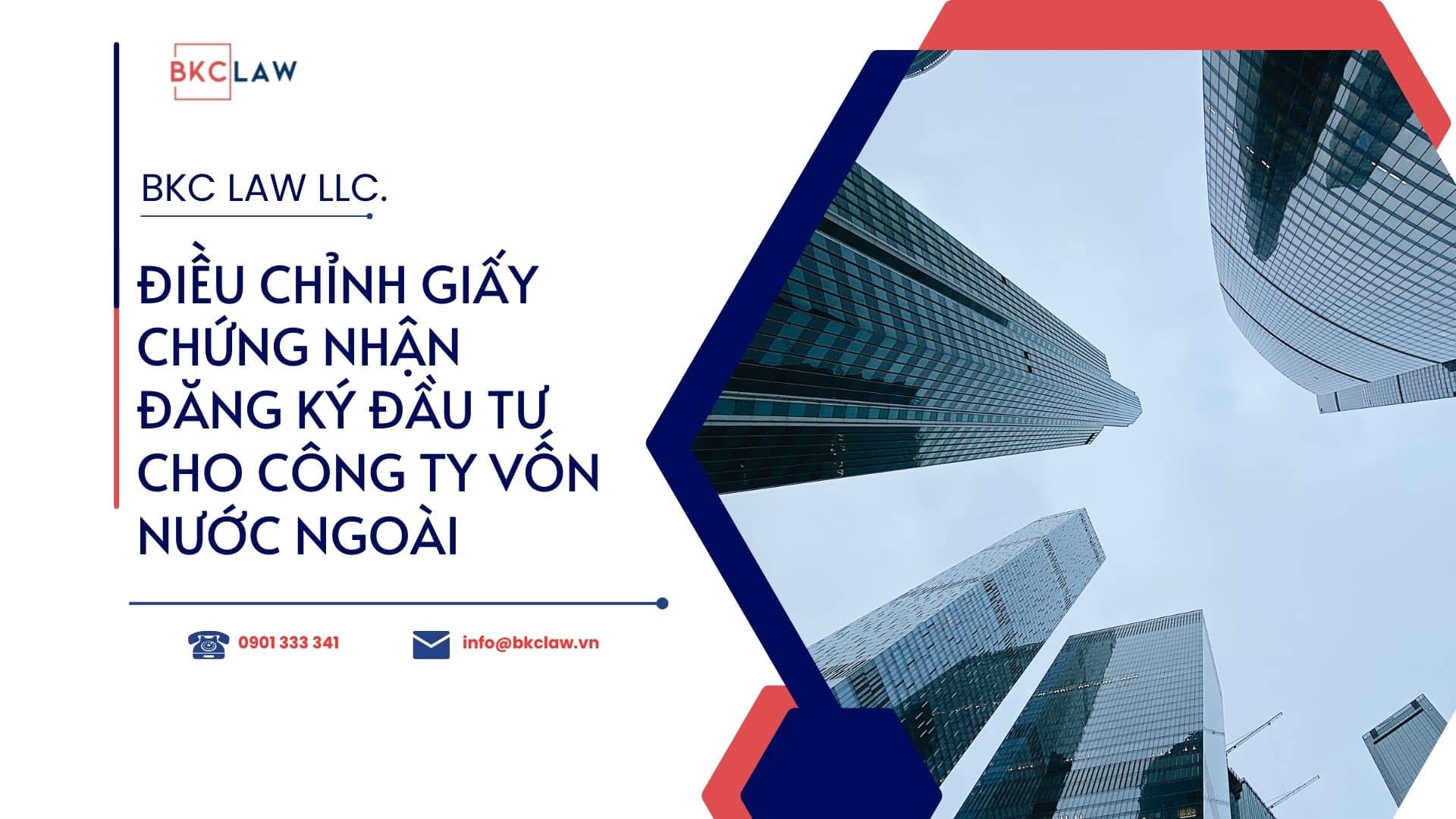 Thủ tục điều chỉnh giấy chứng nhận đăng ký đầu tư cho công ty FDI năm 2025
